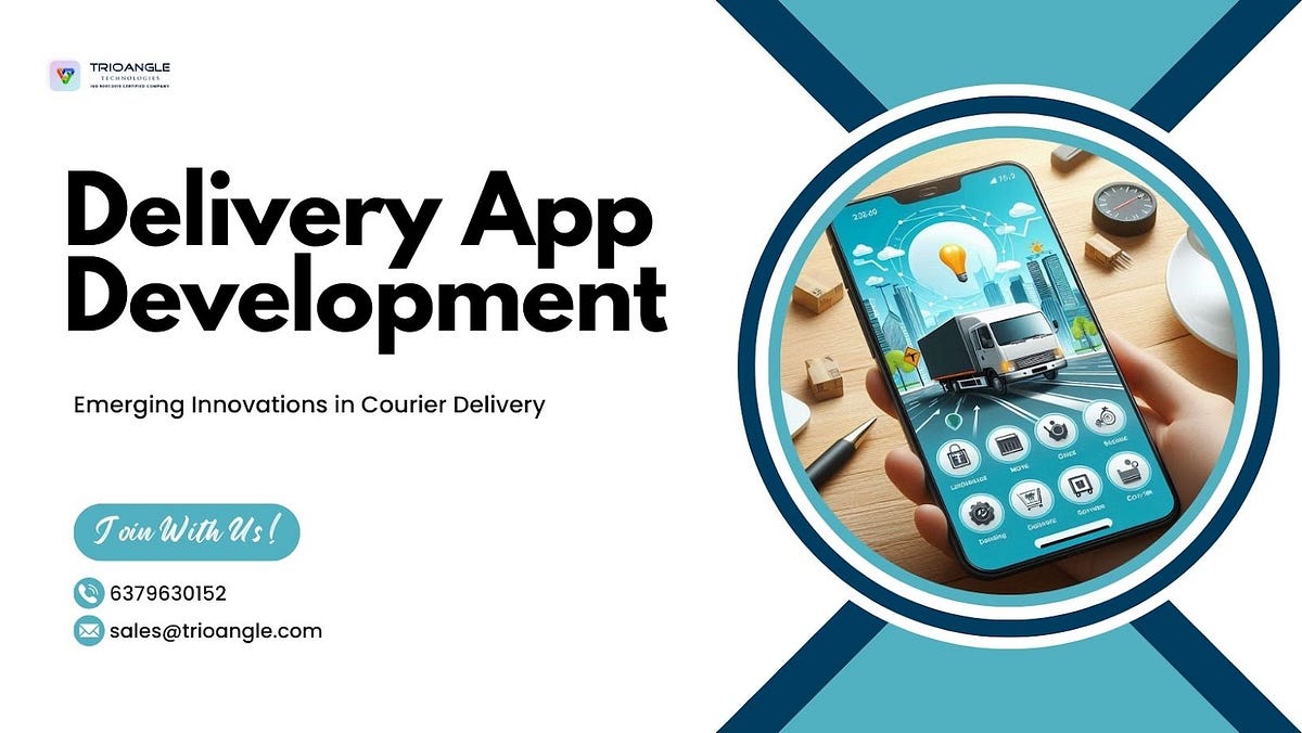 Emerging Innovations in Courier Delivery App Development | by ...