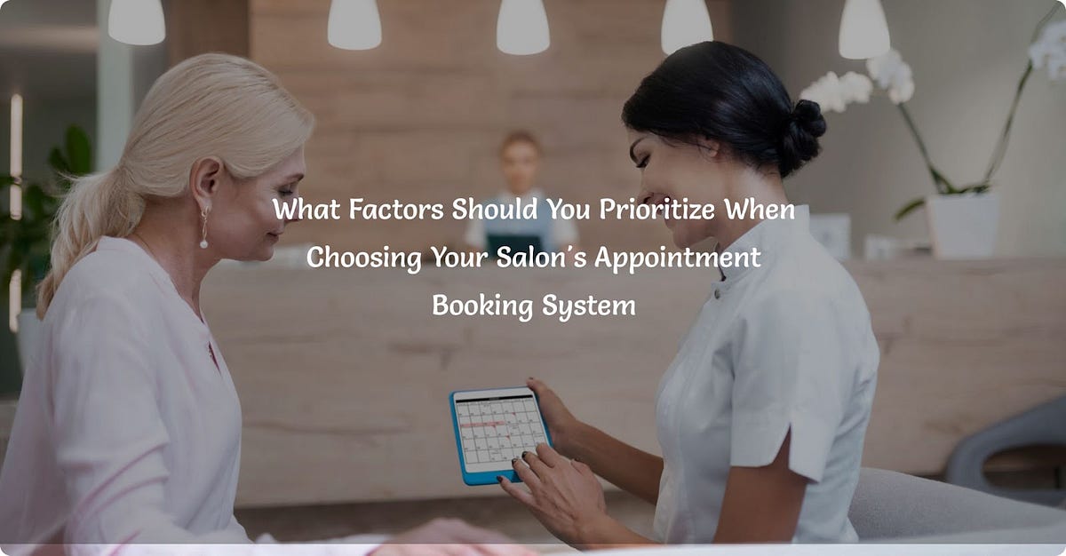 What Factors Should You Prioritize When Choosing Your Salon’s(00)
