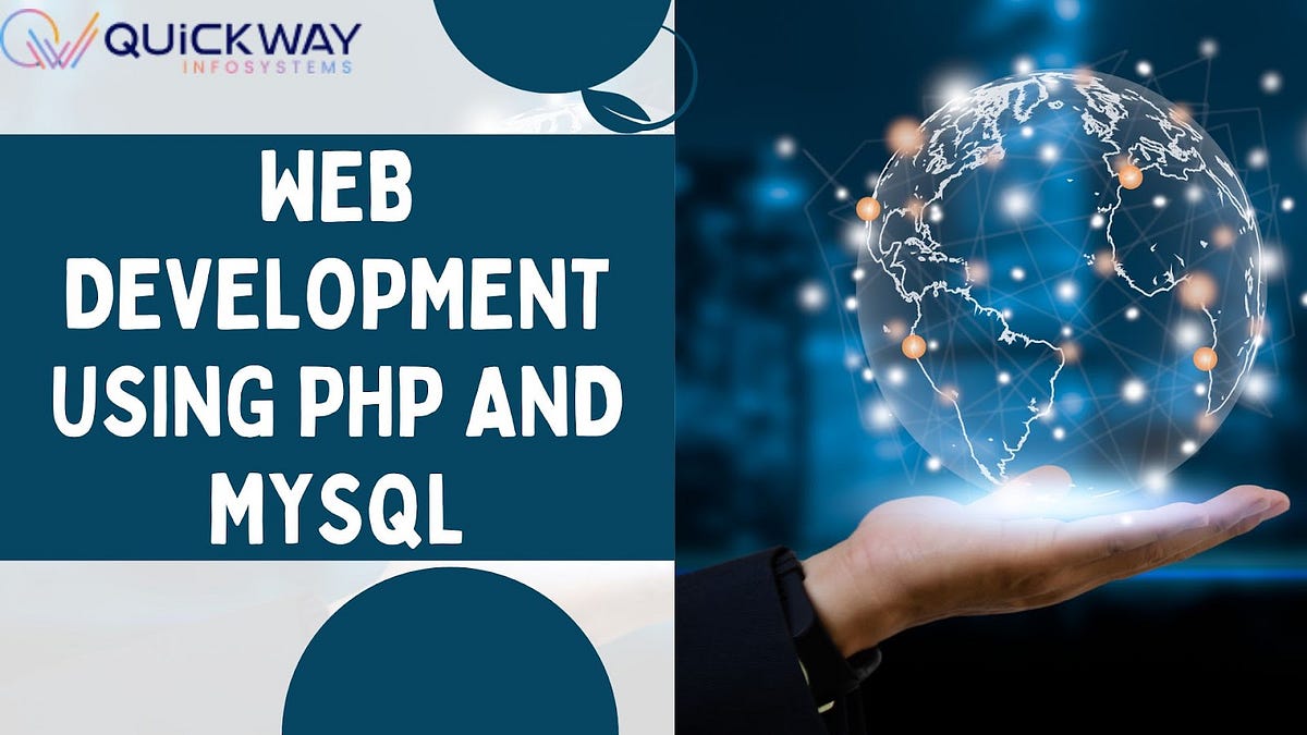 A Complete Guide to Web Development Using PHP And MySQL | by Anuj Tomar ...