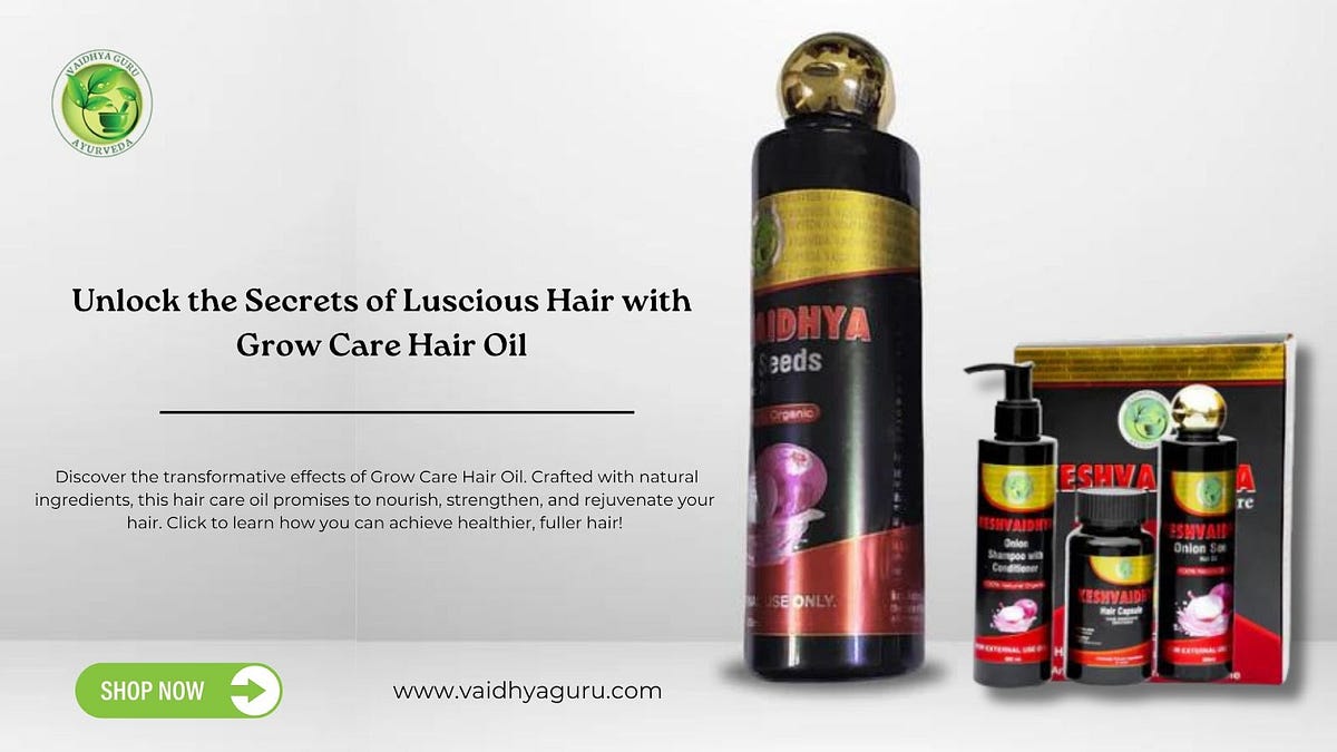 How to Incorporate Grow Care Hair Oil into Your Daily Hair Care Routine