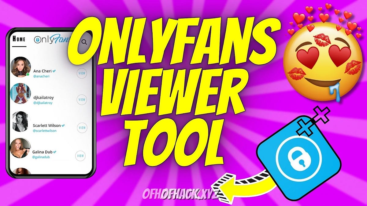 Free Onlyfans Viewer Tool — Profile OF Unlocker by abonnement onlyfan gratuit Medium