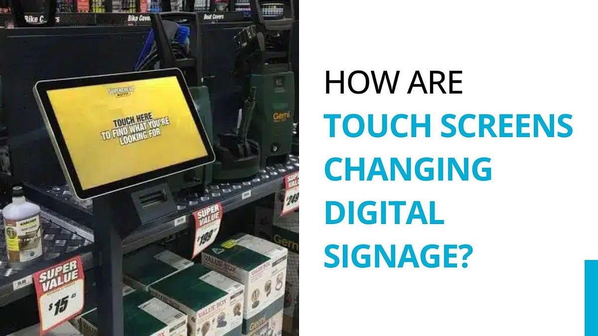 How are Touch Screens Changing Digital Signage? | by Intouch screens ...