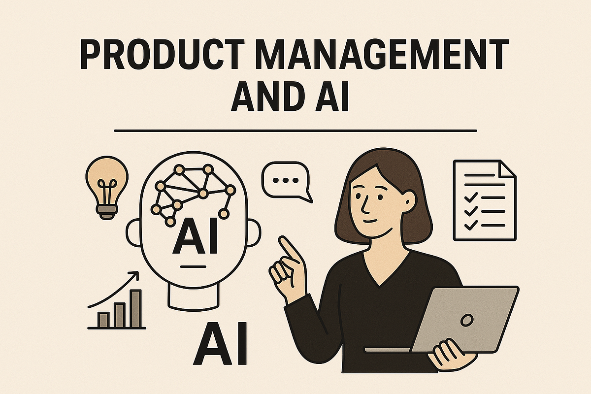 Product Management in the Age of AI: Evolving Roles and New Rules
