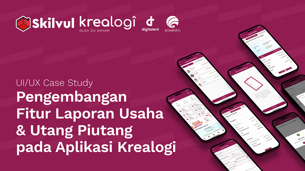 UX Case Study : Pengembangan Fitur Laporan Usaha & Utang Piutang pada ...