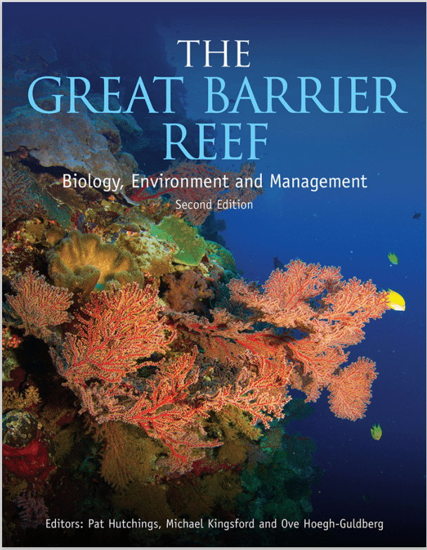 The Great Barrier Reef: Biology, Environment and Management 2nd Edition ...