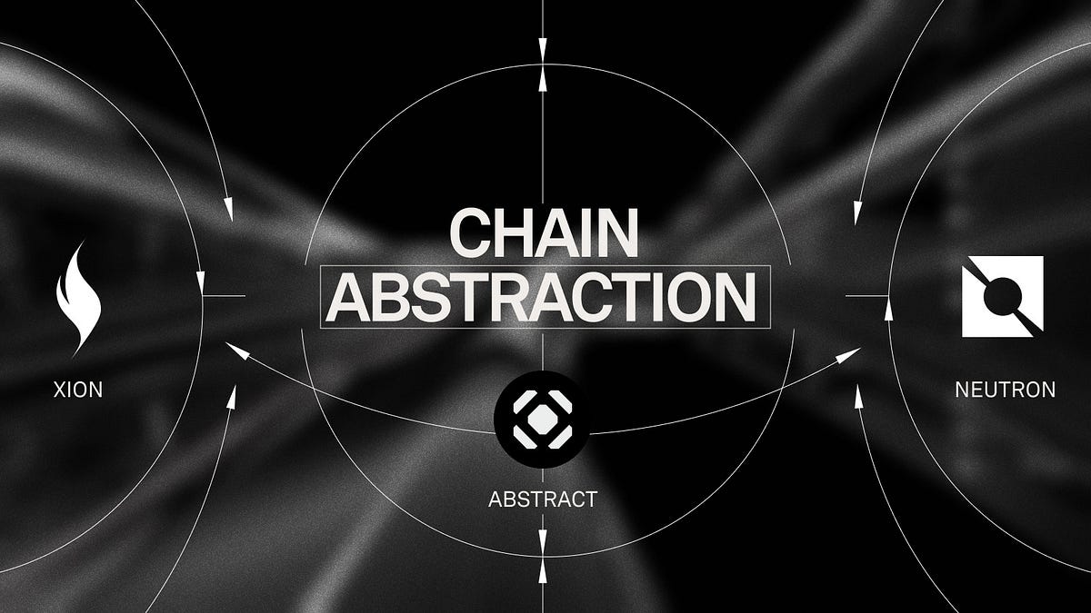 XION Launches Chain Abstraction to Neutron via Abstract [JP] - MACARON ...
