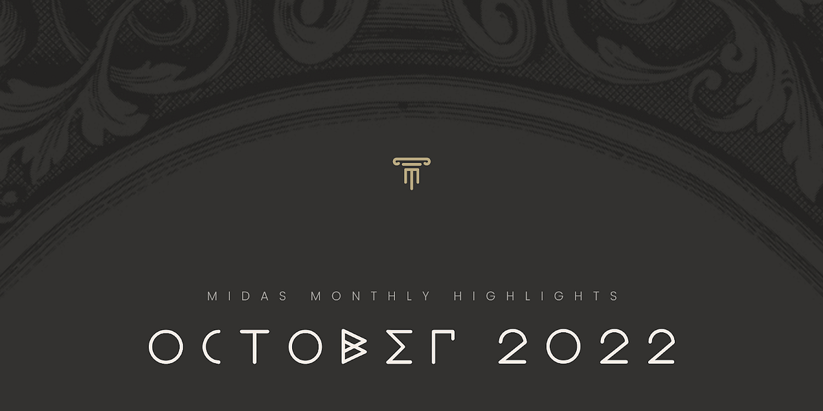Midas Monthly Highlights: October 2022 | by Midas Author | Midas ...