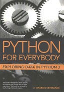 EBOOK Python for Everybody: Exploring Data in Python 3 PDF By Charles ...