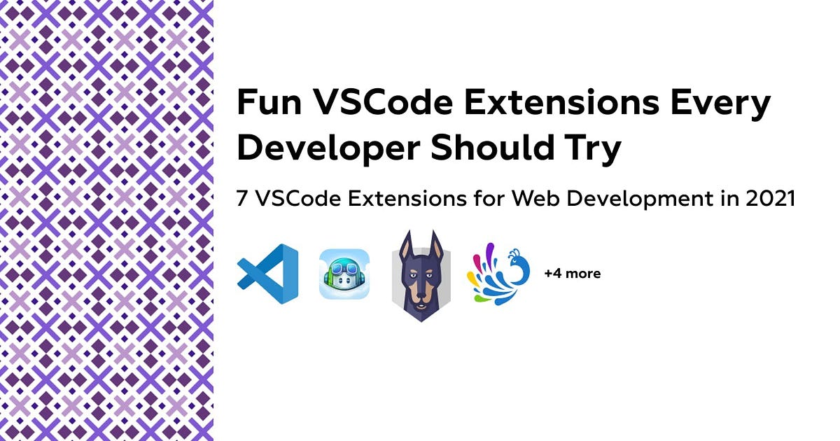 Fun VSCode Extensions Every Developer Should Try | by Alex Streza ...