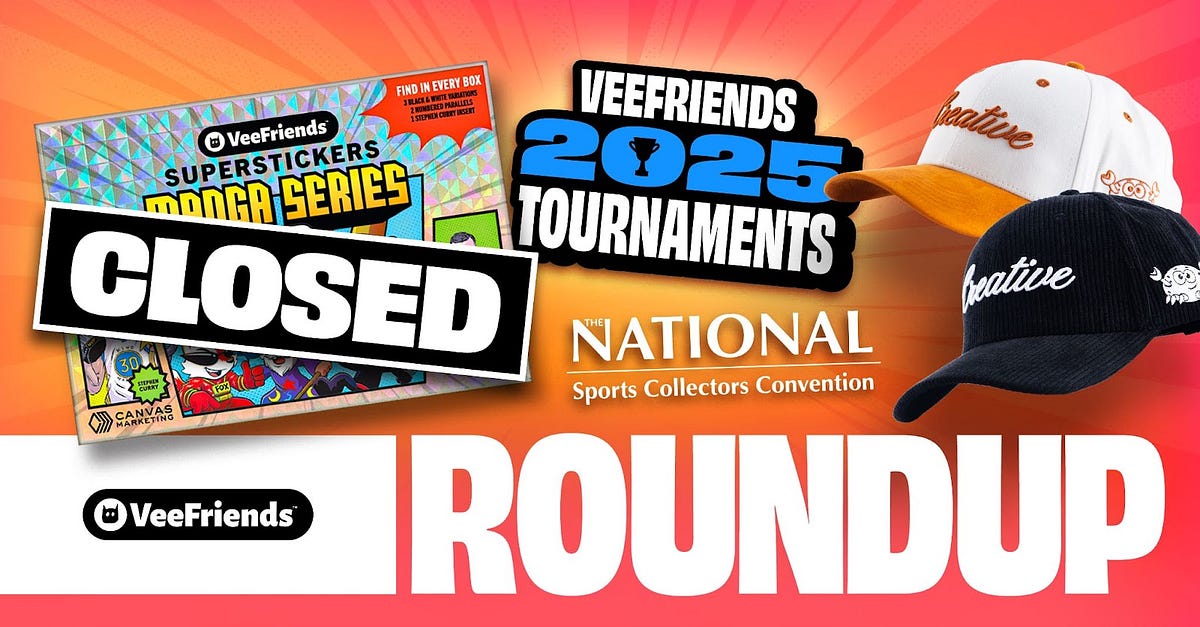 Weekly Roundup: What to Expect at The National, VeeFriends TCG Regional Qualifier, Creative…