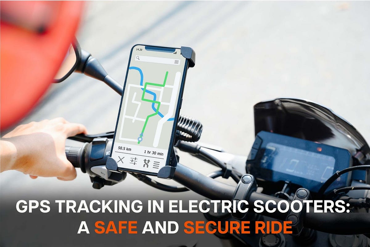 GPS Tracking in electric scooters: A Safe and Secure Ride | by Komakiebikes  | Medium