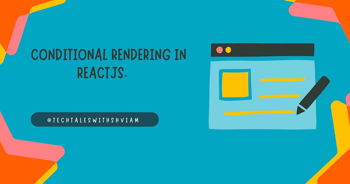 Conditional Rendering in React.. In the previous blog, we learned about ...