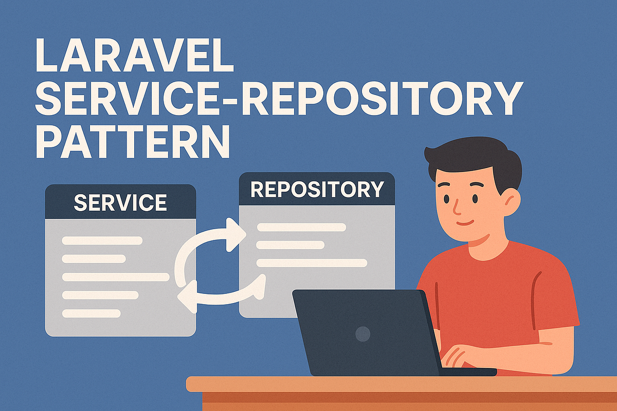 Arsitektur Laravel: Saat Repository Saja Tidak Cukup, Inilah Peran ...