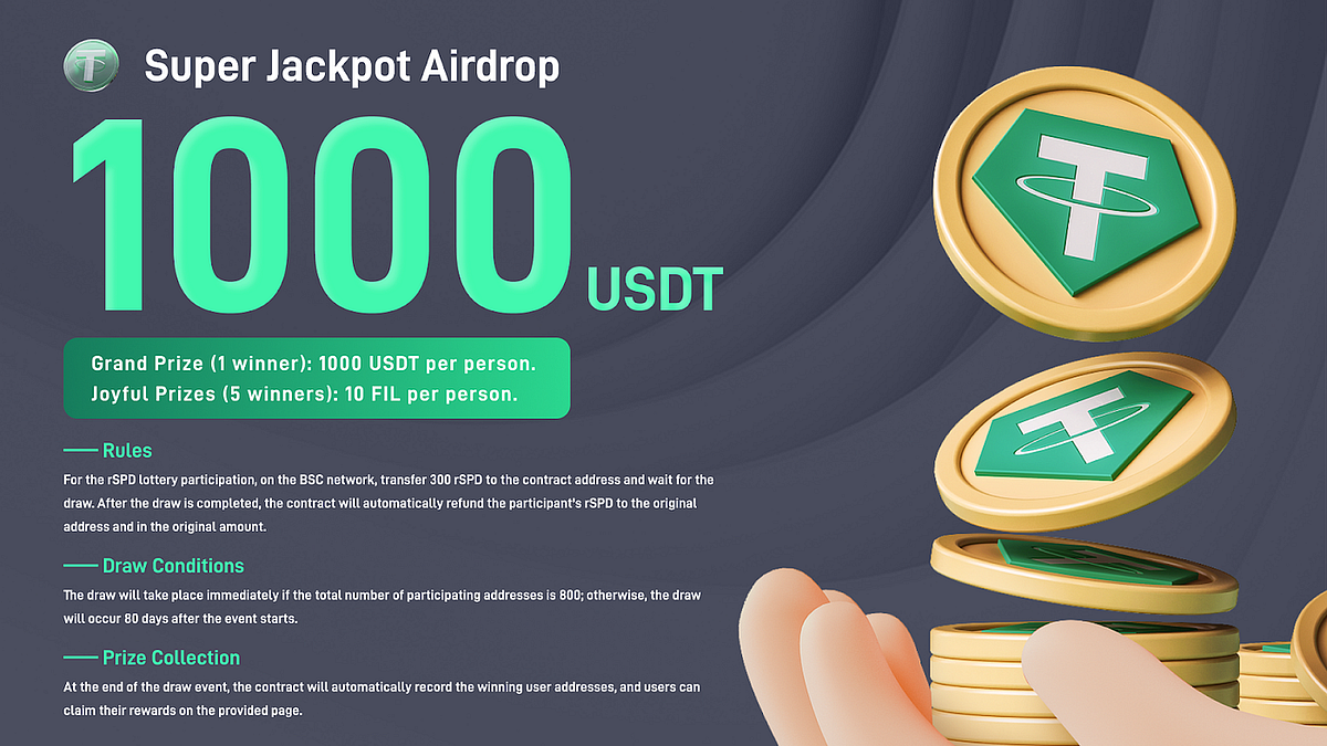 rSPD Joyful Grand Draw — 1000 USDT Super Jackpot Airdrop | by SFT Protocol  | Medium