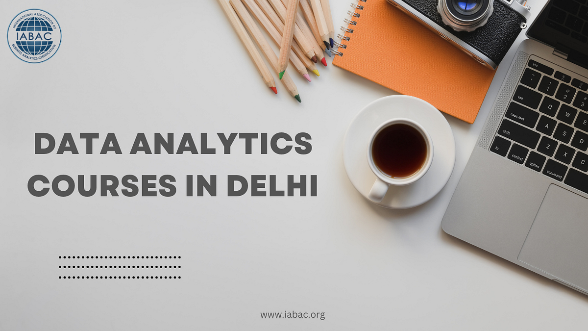 Data Analytics Courses in Delhi. Delhi, the capital of India, is a city ...