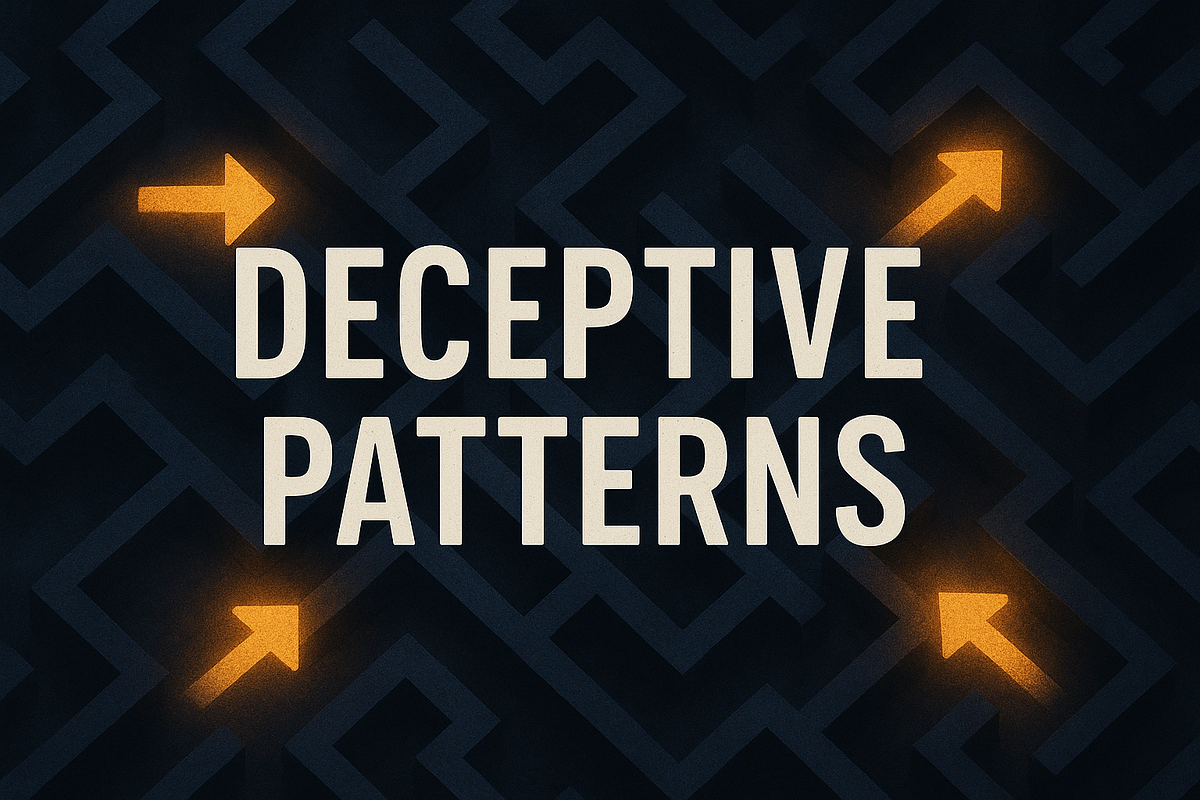 Deceptive Patterns in Digital Design: The Subtle Art of Manipulating ...