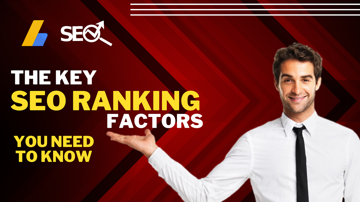 The Key SEO Ranking Factors You Need to Know in 2023 by Babar Ali