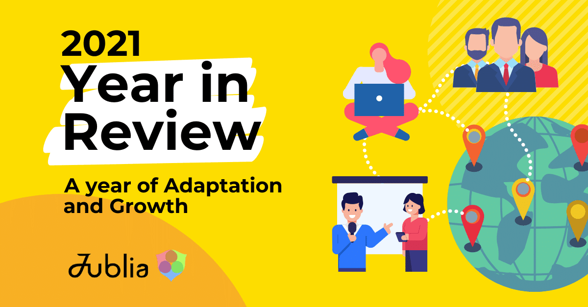2021 Jublia Year in Review A year of Adaptation and Growth by Sekar