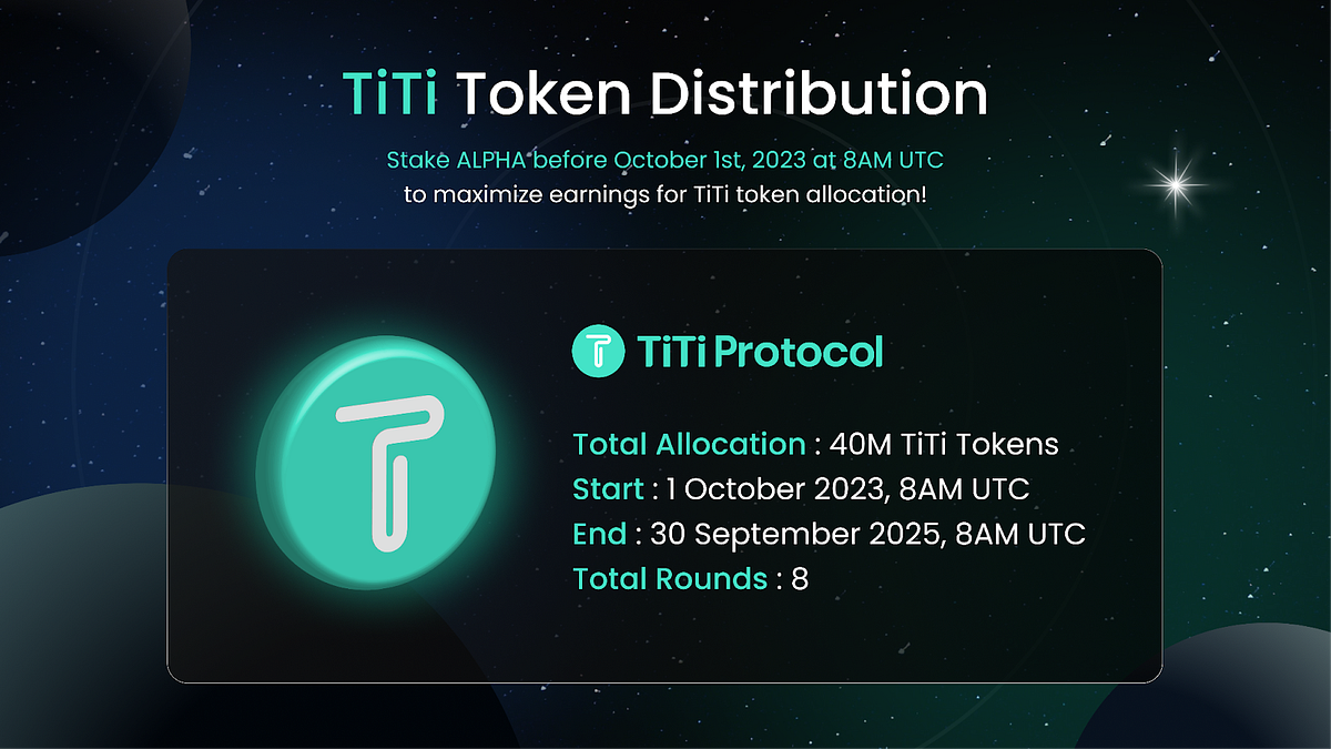 TiTi Token Allocation to ALPHA Stakers | by Stella | Medium