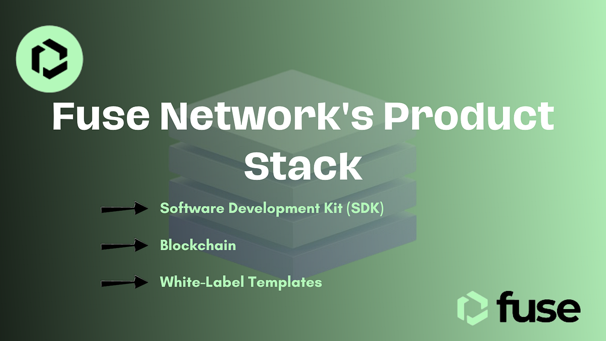 FUSE Product Stack. For every blockchain or project… | by Enimabasi Ukpong  | Medium