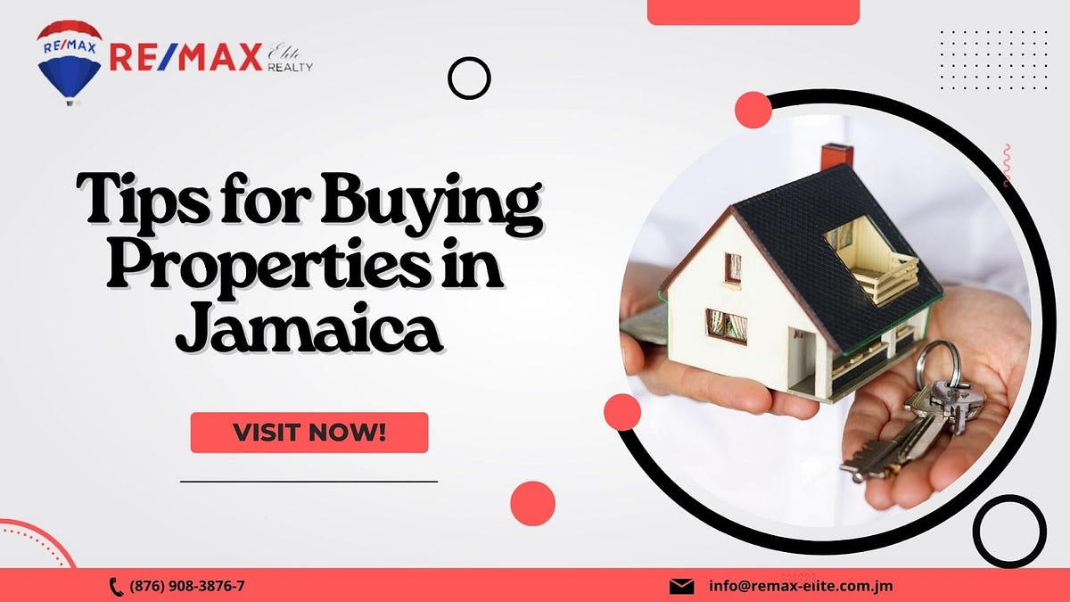 Tips for Buying Properties in Jamaica by Remax Elite Realty Medium