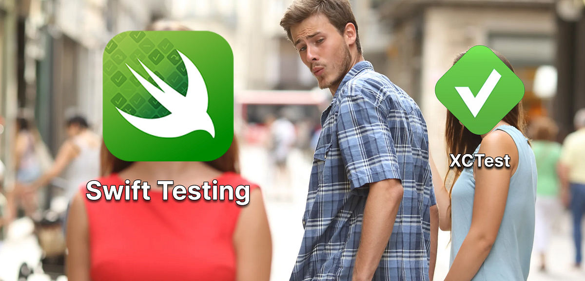 Hello Swift Testing, Goodbye XCTest by Leo Medium