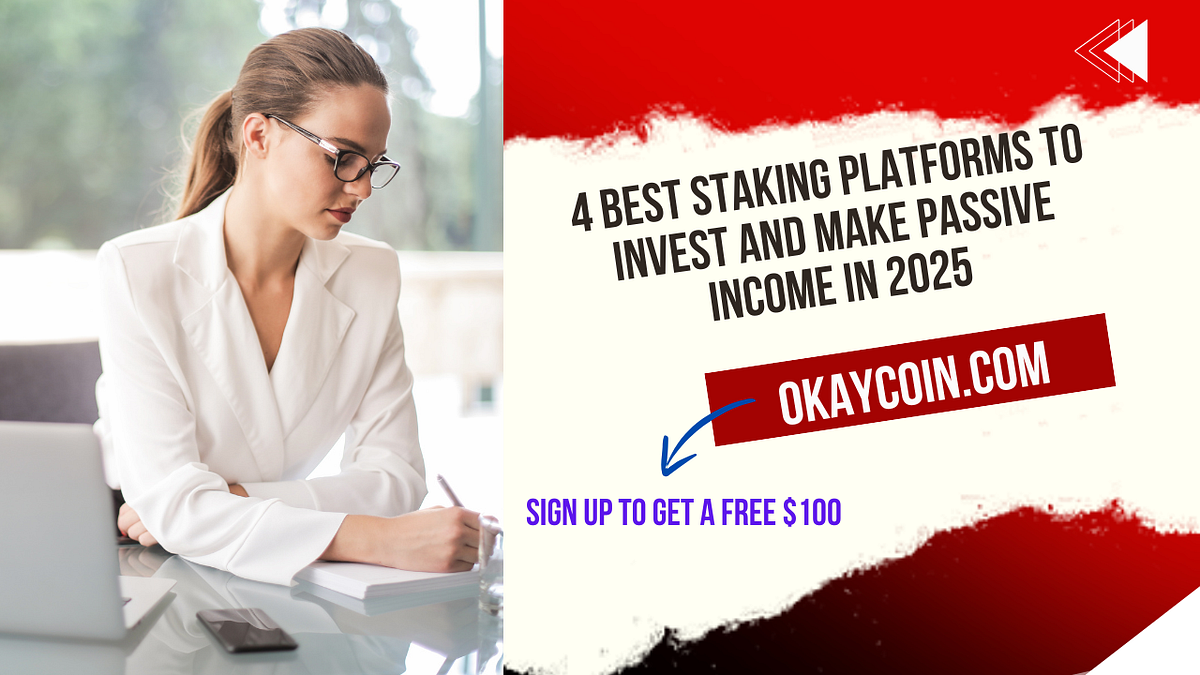 Best Staking Platforms to keep an eye on in 2025 | by Margaret | Nov ...