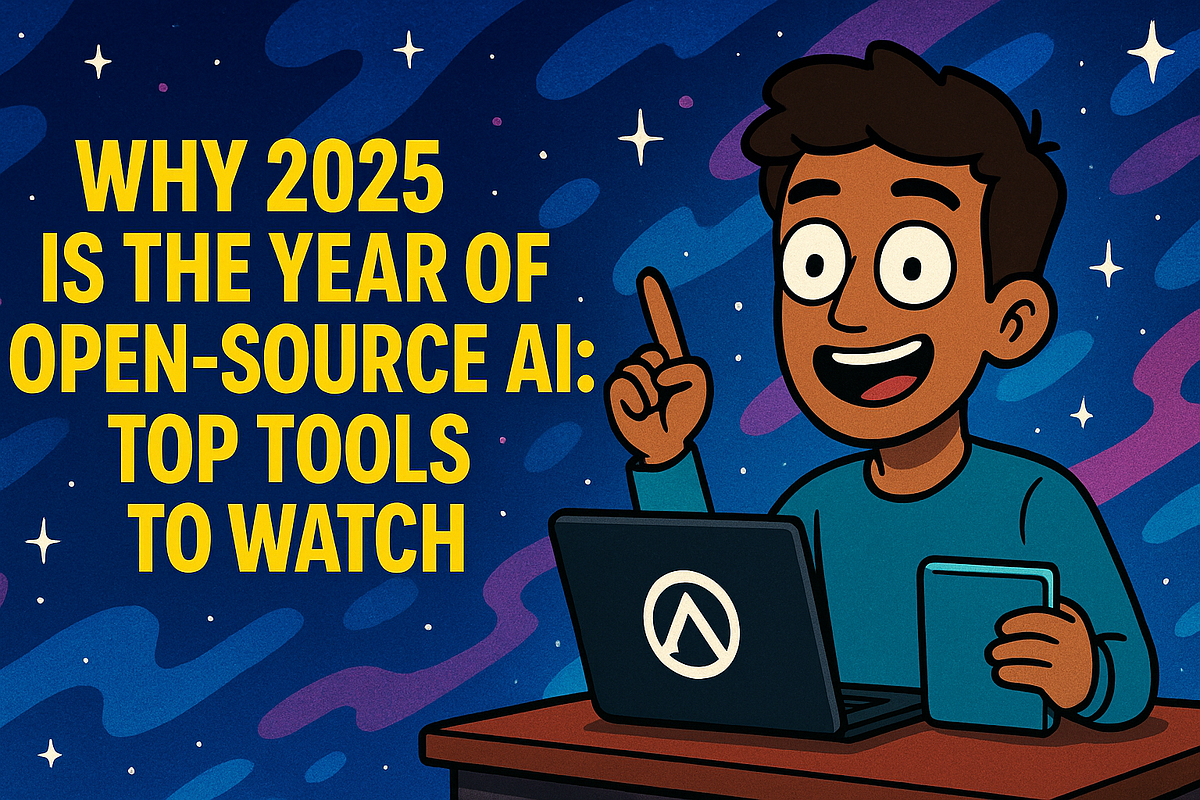 Why 2025 Is the Year of Open-Source AI: Top Tools to Watch | by Rohit ...