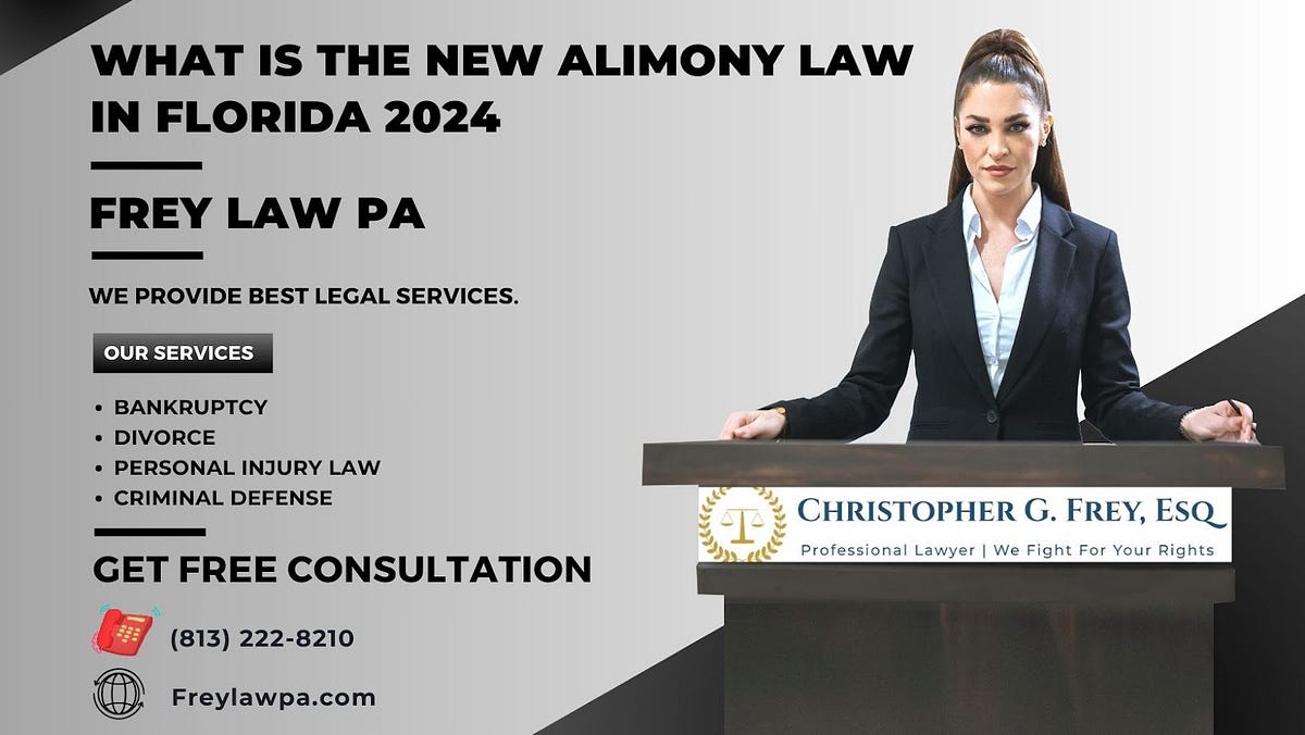 What is the new alimony law in Florida 2024 by Frey Law P.A. Feb