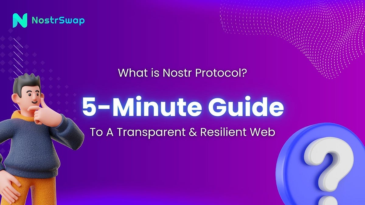 Your Quick 5-Minute Guide: What is Nostr Protocol | by Lnfi Network | Medium
