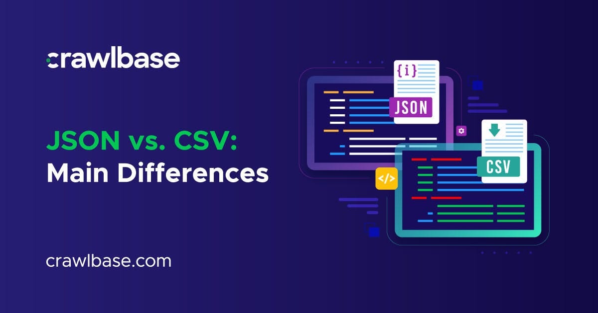 JSON Vs. CSV (Main Differences). This article will explore the key ...