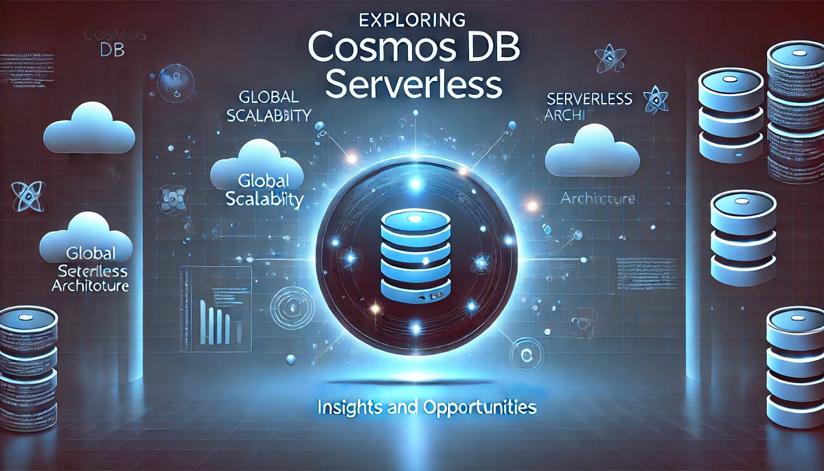 Exploring the Potential of Cosmos DB Serverless | by Mark Tinderholt ...