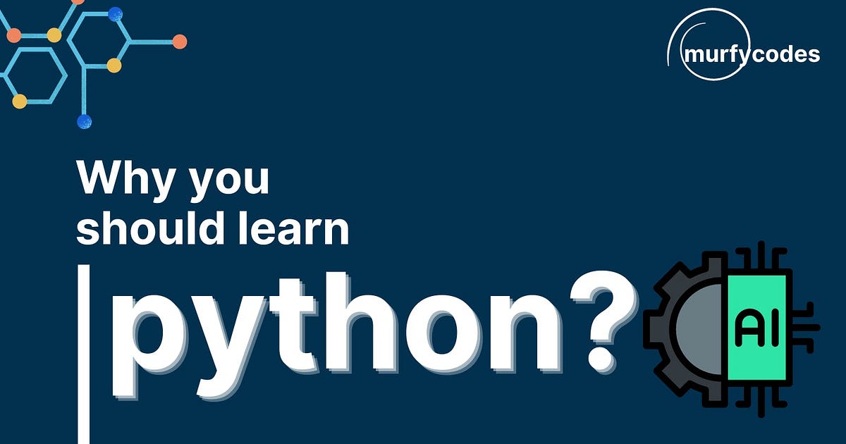 Why data scientists should learn python? | by Mussarat Fatima | Jan ...