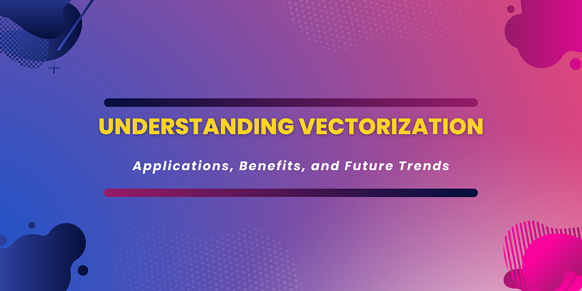 Vectorization in Data Processing: Techniques, Applications, and Future ...