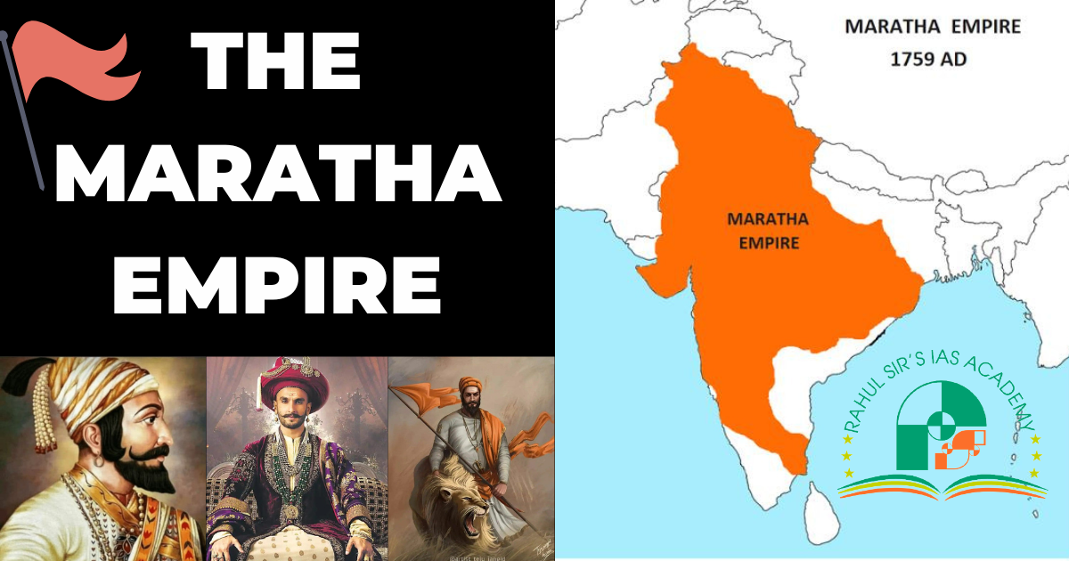 Rise And Fall Of The Maratha Empire | by Rahul Sir's IAS Academy | Medium