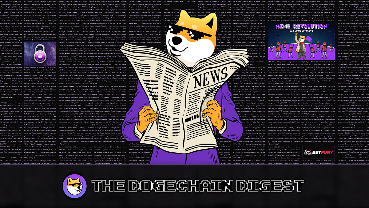 Dogechain Digest #7 - Dogechain Family - Medium