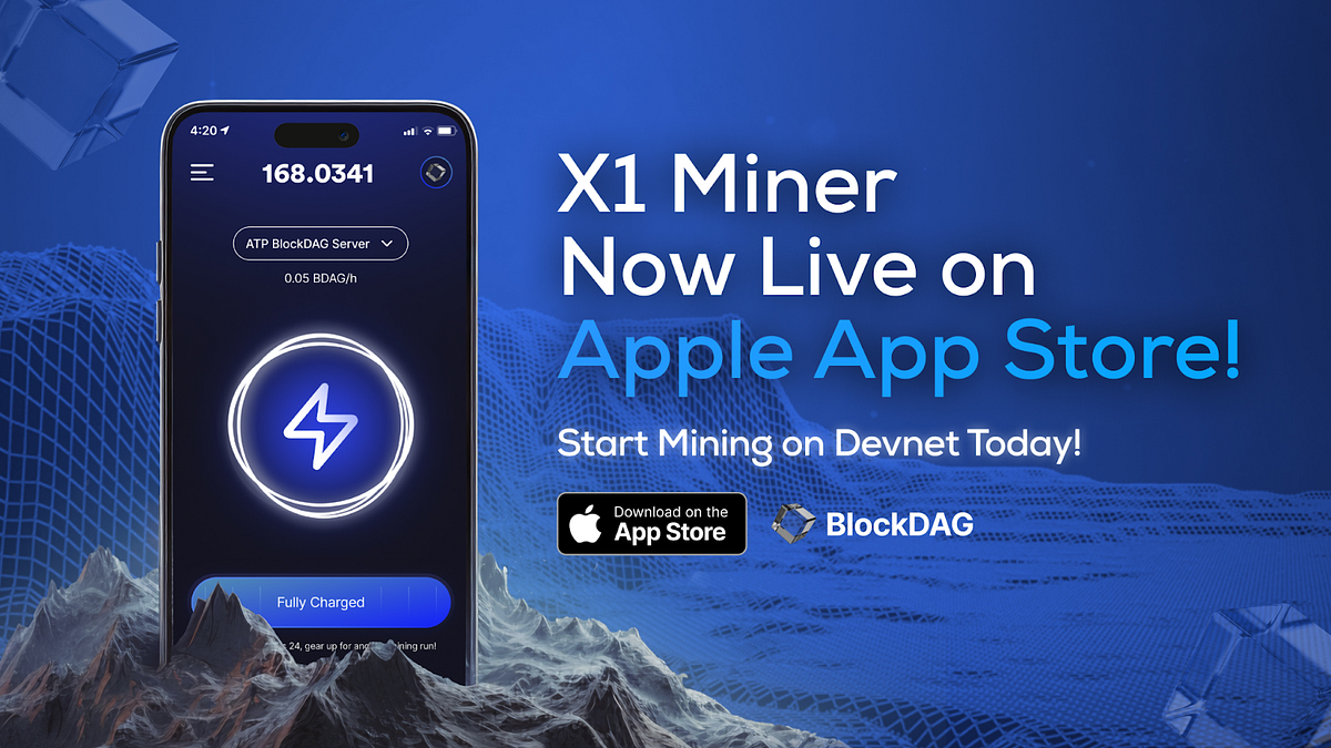 Crypto Mining for All: X1 Miner App Live on Apple App Store! | by BlockDAG  Network | Medium