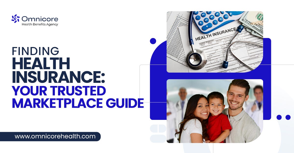 Finding Health Insurance: Your Trusted Marketplace Guide | by James ...