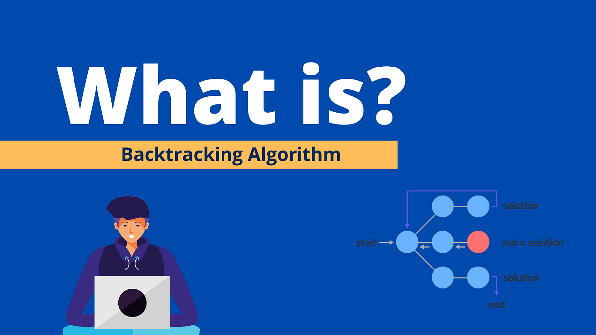 Backtracking Algorithm. If you’ve studied graph theory… | by Eugeniu ...