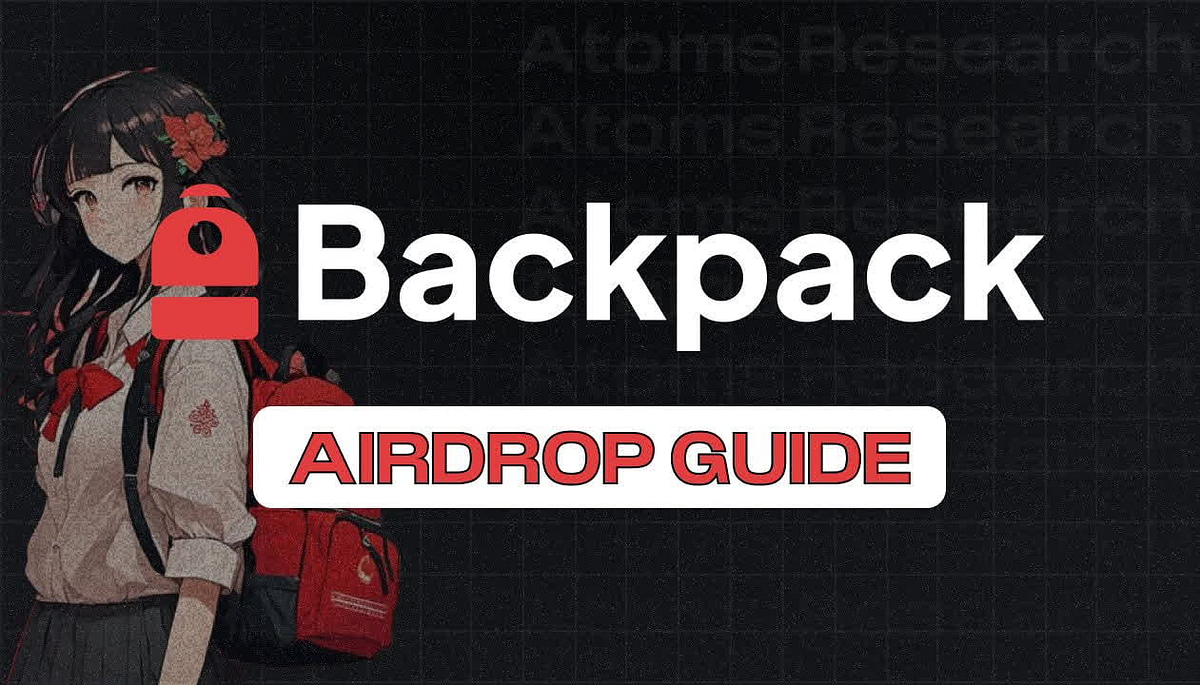 Complete Backpack Airdrop Guide DO THIS NOW! | by Ledger Lens | Apr ...
