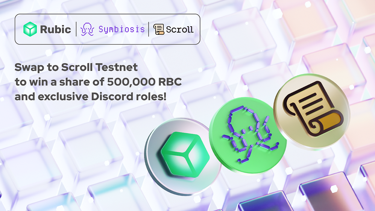 Rubic x Scroll: Pioneering Scroll Sepolia To Earn RBC! | by Rubic | Medium