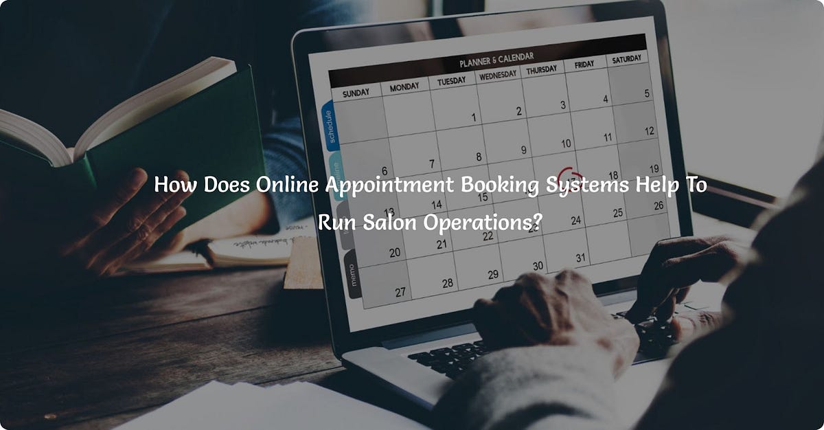 How do online appointment booking systems help to run salon operations