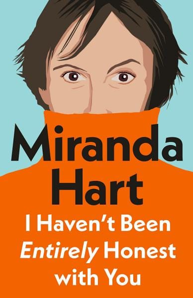 (PDF Download) I Haven’t Been Entirely Honest with You By Miranda Hart ...