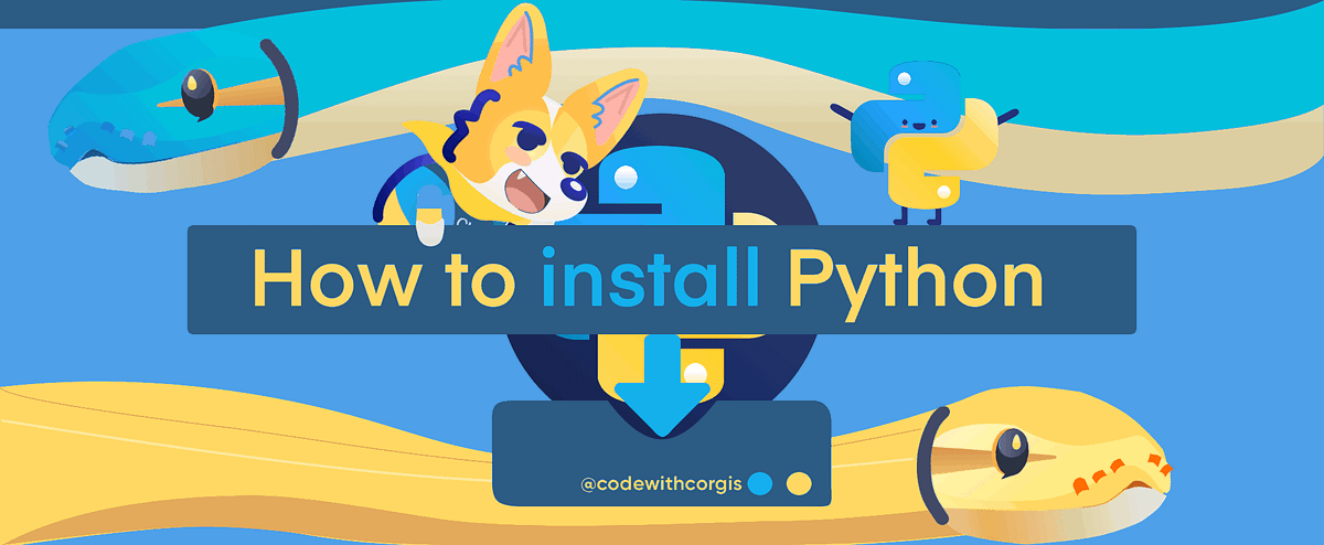 Survival Guide: How to Install Python! Explained with Cute GIFs 📒📘🐍⬇️ ...