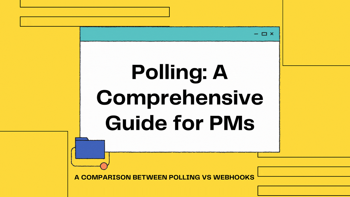 Polling A Comprehensive Guide for Product Managers by Rohit Verma Medium