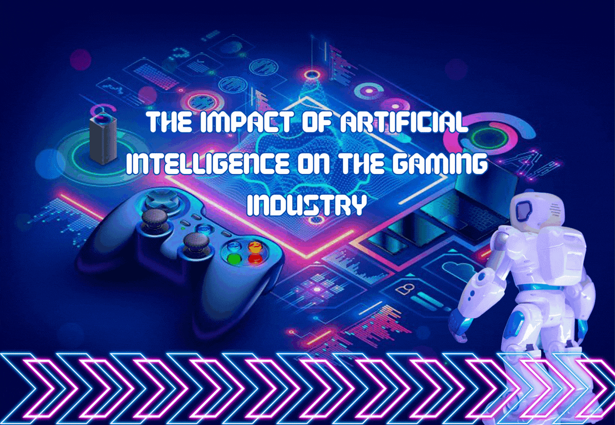 The Impact of Artificial Intelligence on the Gaming Industry, by Camila  John, Best AI Digest