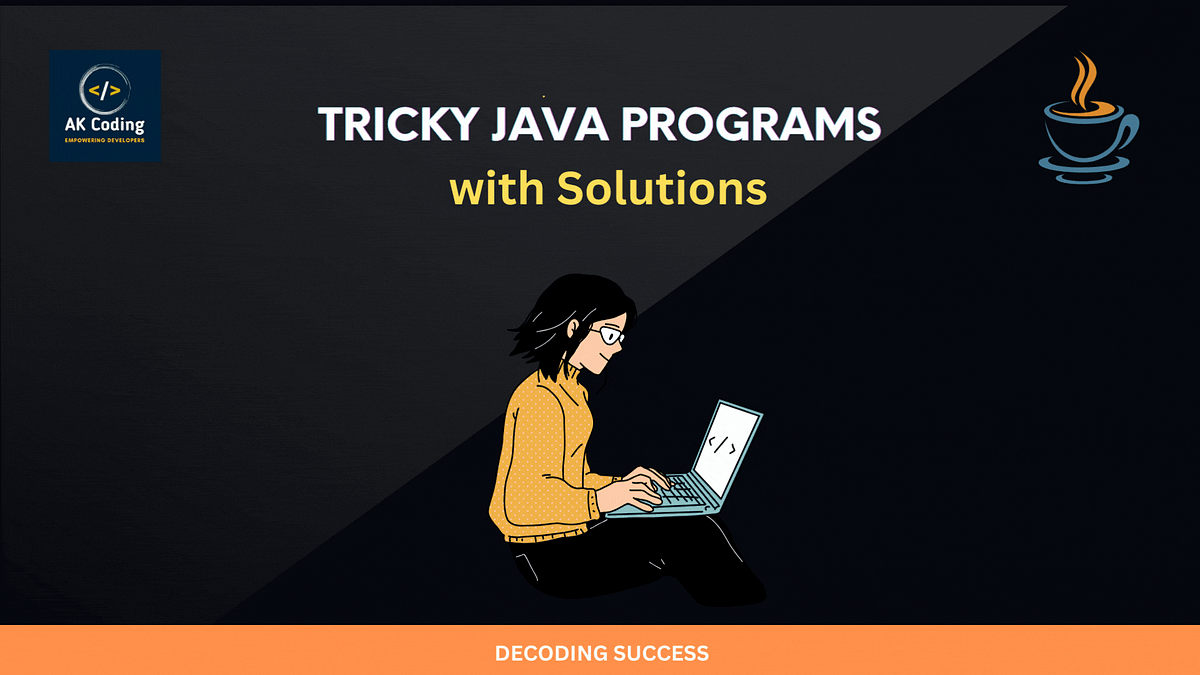 Tricky Java Programs