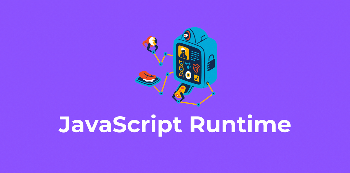 JavaScript Runtime Explained (Without the Confusion) | by Akhil Goyal ...