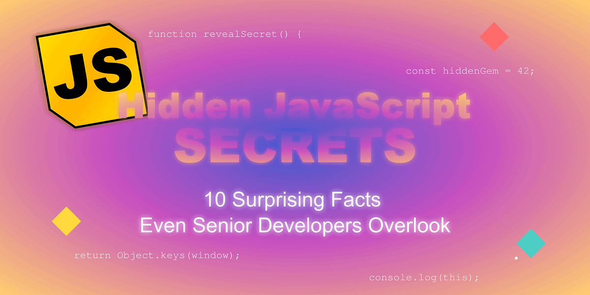 10 JavaScript Secrets: Surprising Facts Even Experts Miss | devCodeSights