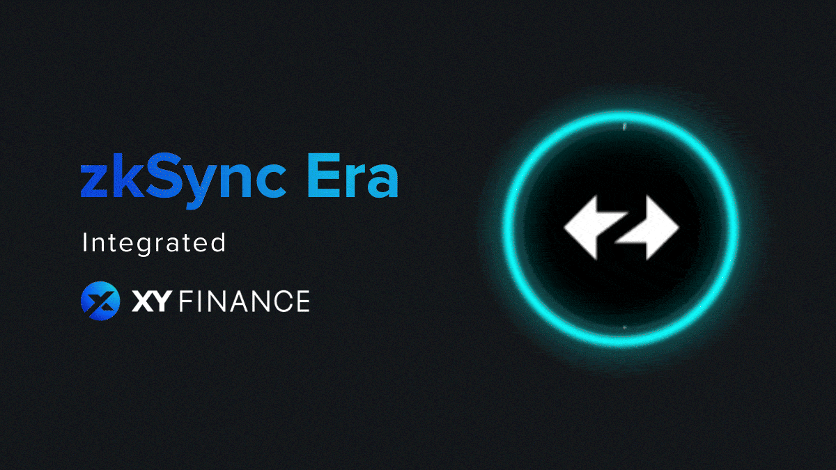 XY Finance Integrates & Support CrossChain Trade on zkSync Era by XY